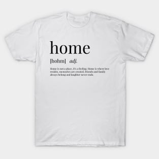 Home Definition T-Shirt